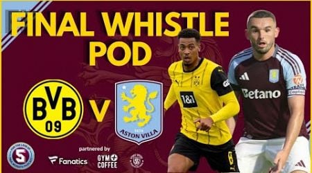 LIVE: FINAL WHISTLE POD - Borussia Dortmund