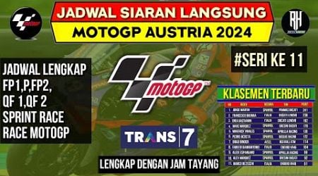 Jadwal Motogp Austria 2024~GP Austria 2024 Seri ke 11~Klasemen Motogp 2024~Jadwal Motogp 2024~Live