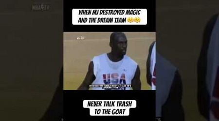 Michael Jordan GOAT Stories! When MJ destroyed Magic &amp; the Dream Team! #MichaelJordan #nba