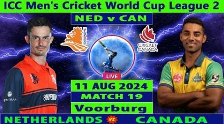 Netherlands vs Canada | NED vs CAN | Match 19 of ICC Men&#39;s Cricket World Cup League 2 | Cricket Info