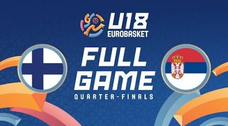 Quarter-Finals: Finland v Serbia | Full Basketball Game | FIBA U18 Women&#39;s EuroBasket 2024