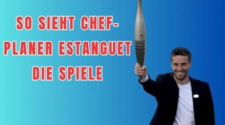 Olympia vor Abschlusszeremonie: So sieht Chef-Planer Estanguet die Spiele