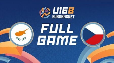 Group Phase | Cyprus v Czechia | Full Basketball Game | FIBA U16 EuroBasket 2024 Division B