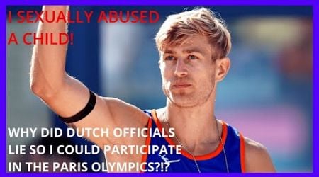 Dutch Olympic Officials Lied to Place a Child Abuser in the Paris Olympics