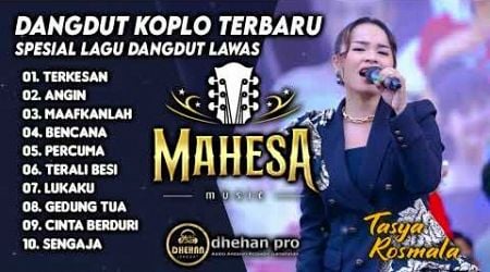 DANGDUT KOPLO TERBARU 2024 || MAHESA MUSIC SPESIAL LAGU DANGDUT LAWAS SYAHDU