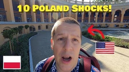 10 POLAND SHOCKS from an AMERICAN Living in POLAND!