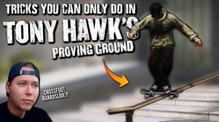 You Can Only Do These Tricks in Tony Hawks Proving Ground!