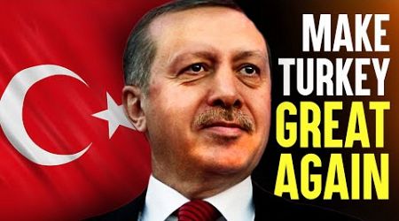 Why Turkey will Dominate the Decade Ahead