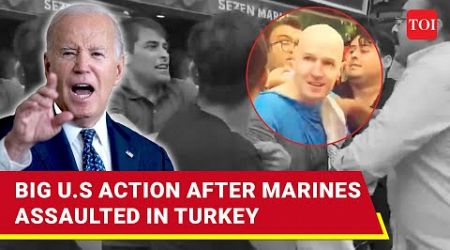 U.S. Marines Assaulted For Supporting Israel; Big Action By American Military, Turkish Officials