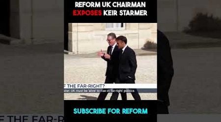 Reform UK Chairman Exposes Keir Starmer #reformuk #keirstarmer #ukpolitics #gbnews