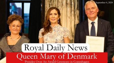 Queen Mary of Denmark Presides Over Prestigious Prize Ceremony In Copenhagen! Plus, More #RoyalNews