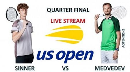 Jannik Sinner vs Daniil Medvedev - US Open 2024 - Quarter Final - Live