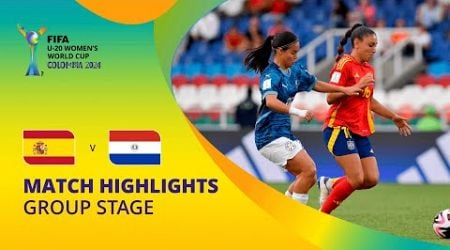 Spain v Paraguay | FIFA U-20 Women&#39;s World Cup Colombia 2024 | Match Highlights