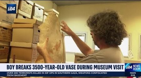 Ancient vase broken by 4-year-old boy in Israeli museum