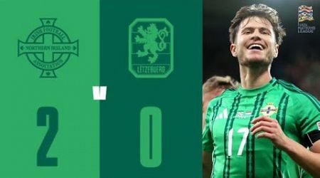 Northern Ireland vs Luxembourg 2-0 Highlights UEFA Nations League 2024-25