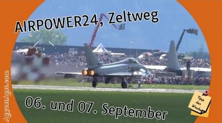 Tipp der Woche: AIRPOWER24 in Zeltweg