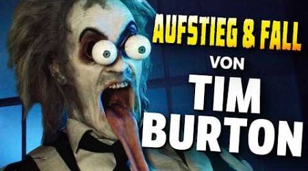 Der Aufstieg und Fall des TIM BURTON