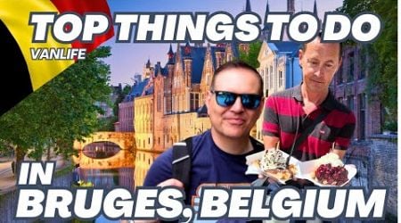 Must do things in Bruges Belgium | European Campervan trip | VAN LIFE EUROPE