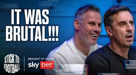 United v Liverpool Fallout &amp; Gary and Carra Clash Again! | Stick to Football EP 47