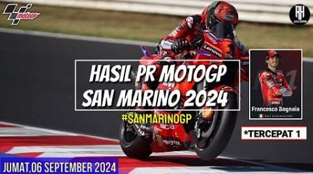 Hasil Motogp Hari ini~Hasil Latihan Bebas Gp San Marino 2024~PR Gp San Marino 2024~Jadwal Motogp