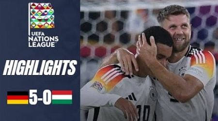 Germany vs Hungary 5-0 Highlights UEFA Nations League 2024-25