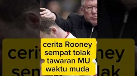 Rooney pernah tidak mau bergabung dengan MU,tapi akhirnya #beritabola #faktabola #rooney