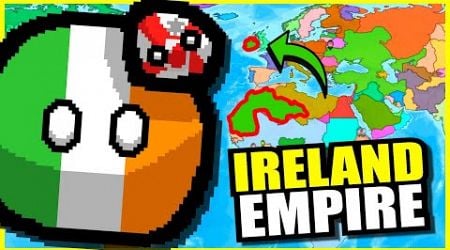 I Grew an Irish EMPIRE From IRELAND... (Dummynation)