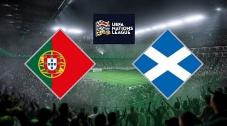 LIVE Portugal vs Ecosse | UEFA Nations League 2024/25