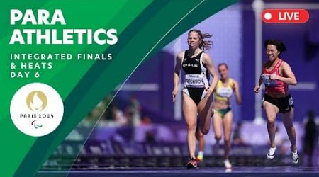 Para Athletics - Integrated Men&#39;s &amp; Women&#39;s Finals &amp; Heats | Day 6