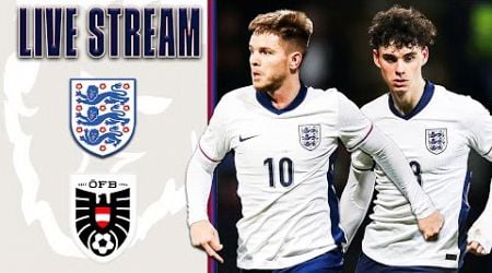 LIVE MATCH: England U21 v Austria U21 | International Friendly Match | England