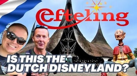 EFTELING: is it the Dutch Disneyland??