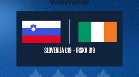 Slovenija U19 - Irska U19 | Slovenia Nations Cup 2024 | Stream