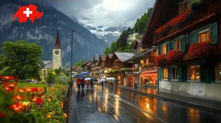 Walking in the Rain Switzerland 4K: Rainy Day and Night - Heavy Rain in Interlaken and Lauterbrunnen