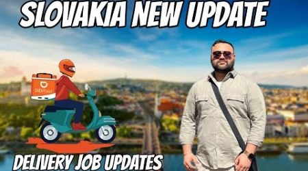 Slovakia New Updates| Delivery Job Salary| Slovakia Update 2024