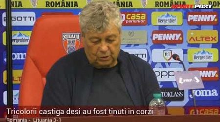 Conferinta de presa Mircea Lucescu dupa Romania - Lituania 3-1