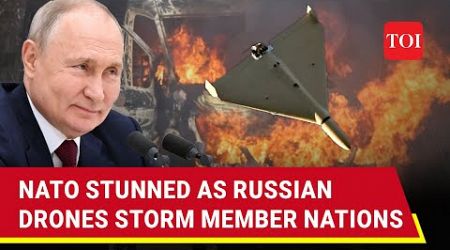 Putin Sends Drones Inside NATO Territory; Full-Blown Russia-NATO Conflict Around The Corner?