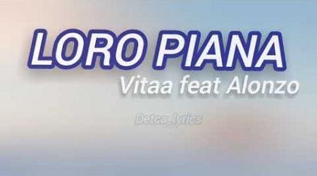 LORO PIANA-Vitaa feat Alonzo (lyrics)