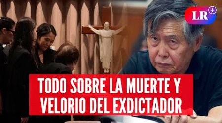 ALBERTO FUJIMORI: todo sobre la MUERTE y VELORIO del exdictador | #EnVivoLR