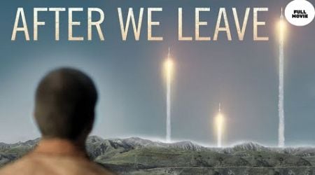 After we leave | HD | Full movie in english