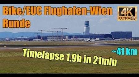 Bike/EUC Flughafen-Wien Runde | Timelapse | 4K