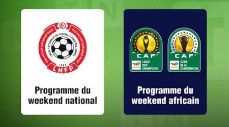 Programme du weekend national et africain et Tunisie -Irlande en Coupe Davis