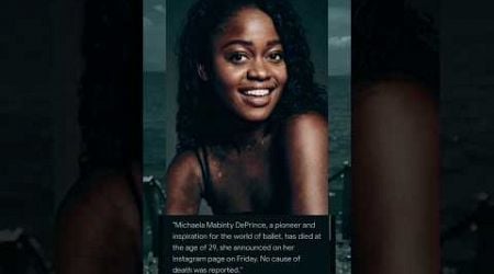 #michaela deprincemichaela deprince deathmichaela deprince cause of #deathmichaela #mabinty