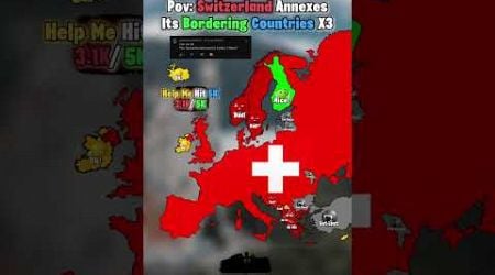 POV: Switzerland Annexes Its Borders 3X #shorts #viral #geography #map #mapping #geotuber #europe