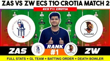 ZAS vs ZW || ZAS vs ZW Prediction || ZAS VS ZW 2ND ECS T10 CROATIA MATCH