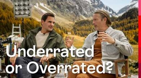 Overrated or Underrated? With Roger Federer and Mads Mikkelsen | Switzerland Tourism