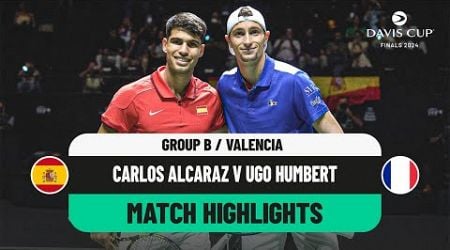 Carlos Alcaraz v Ugo Humbert | Spain v France Davis Cup 2024 Finals Group Stage