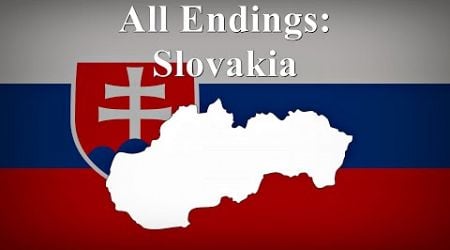 All Endings: Slovakia