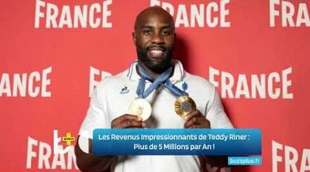 Les Revenus Impressionnants de Teddy Riner : Plus de 5 Millions par An !