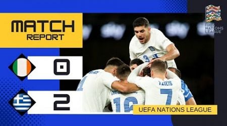 Republic of Ireland 0-2 Greece | UEFA Nations League 2025 | Match Report