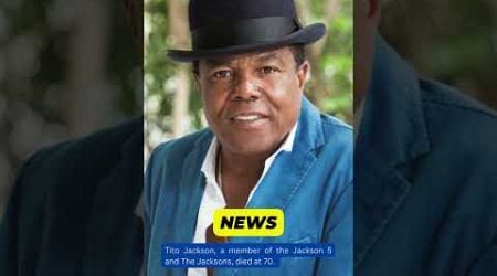 Tito Jackson Passes Away: A Tribute to the Legendary Musician #TitoJackson #Jackson5 #TheJacksons